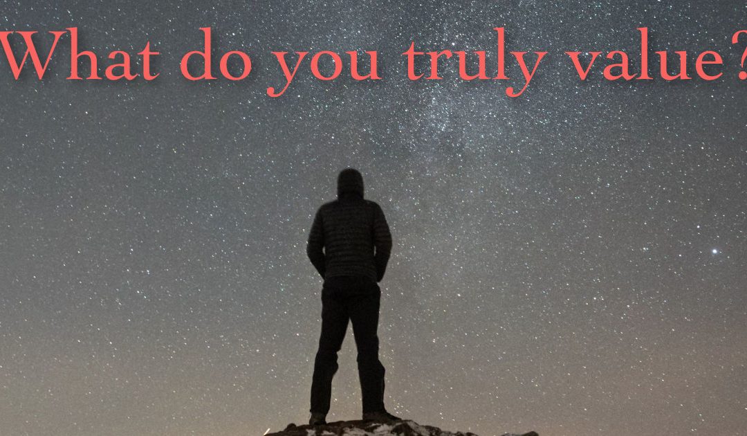 How to Live Your Values (no, you don’t really care)